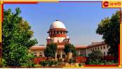SSC Case | Supreme Court: &#039;অভিজিৎ গঙ্গোপাধ্যায় নই&#039;, হাইকোর্টের চাকরি বাতিলের নির্দেশে &#039;সুপ্রিম&#039; স্থগিতাদেশ  
