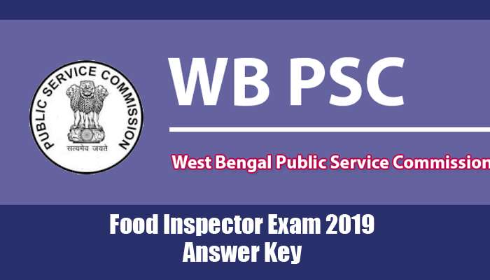 PSC Food Sub-Inspector Exam 2019 Answer Key: দেখে নিন মিলল কতগুলো উত্তর
