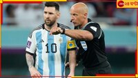 ফাইনালের দায়িত্বে আর্জেন্টিনাকে বারবার চাপে রাখা পোলিশ রেফারি, কে এই মার্সিনিয়াক? 